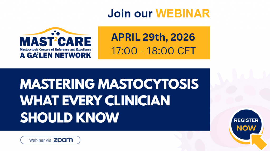 MAST2CARE Webinar 1: Mastering Mastocytosis