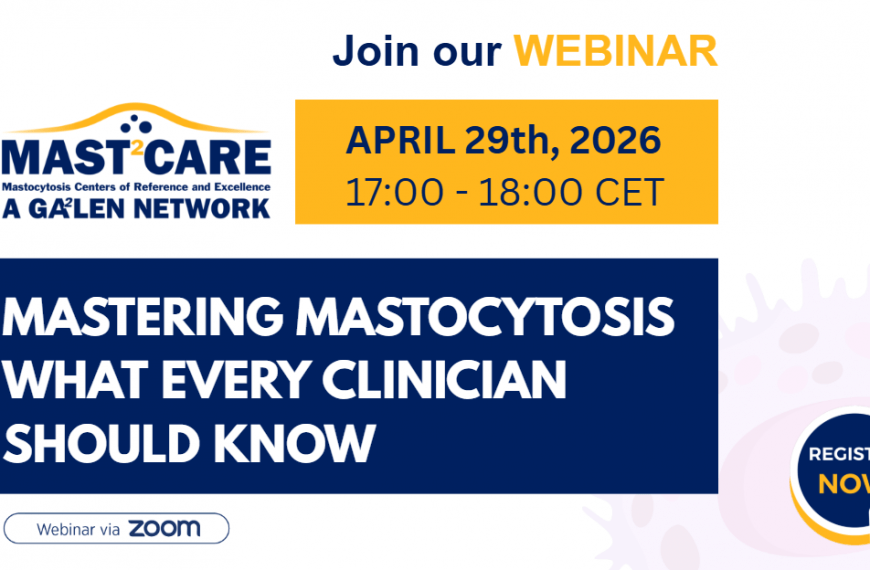 MAST2CARE Webinar 1: Mastering Mastocytosis
