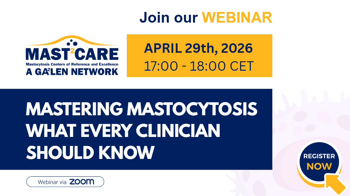 MAST2CARE Webinar 1: Mastering Mastocytosis