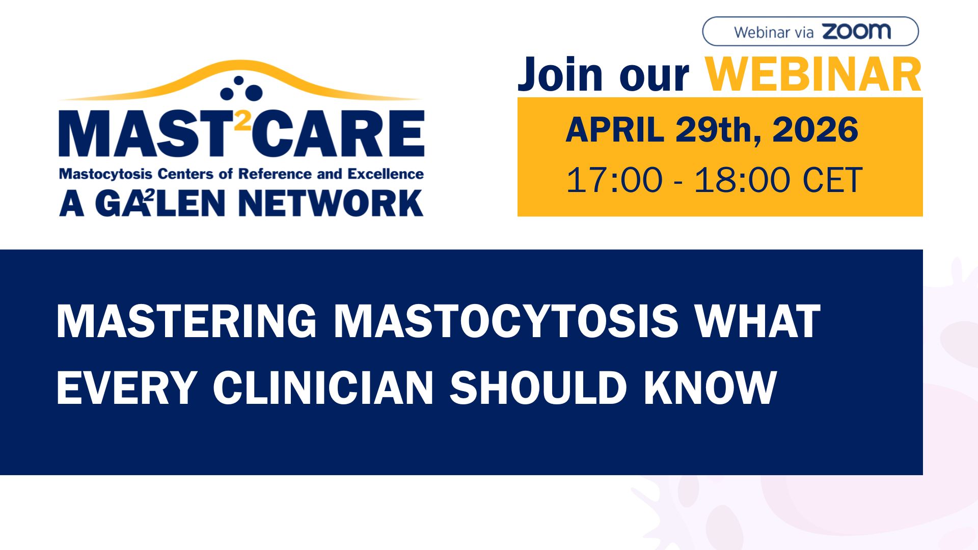 MAST2CARE Webinar 1: Mastering Mastocytosis